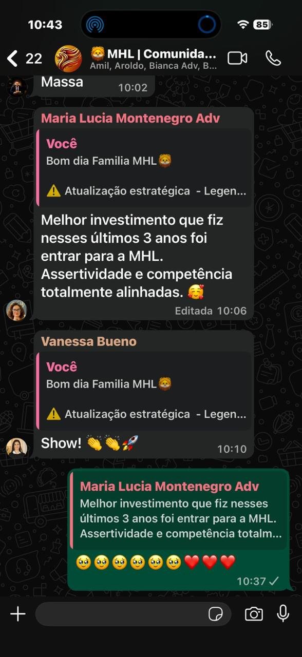 Conversa da advogada Maria Lucia: entrar na MHL foi o melhor investimento dos últimos 3 anos